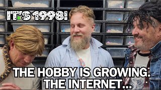1998 in the SNAKE HOBBY meant the internet could now fuel growth. What were you keeping then?