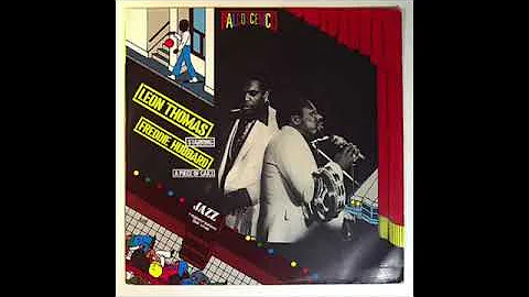 Leon Thomas Starring Freddie Hubbard  A Piece Of C...