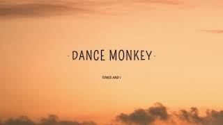 [1 HOUR] Tones and I - Dance Monkey