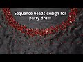 Easy sequence and beads design for party dress ||Hand embroidery design in malayalam😍