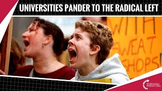 Charlie Kirk: Universities Pander To Radical Leftists