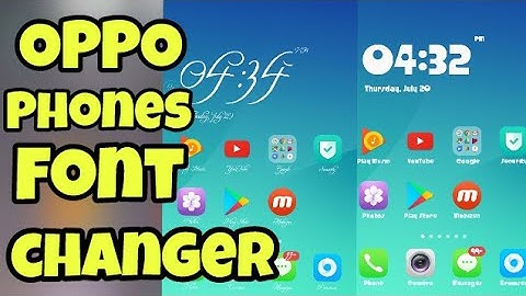 OPPO Font Changer | OPPO A57 / OPPO phones Font Change