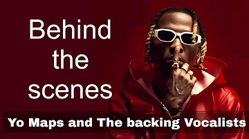 #Yo_Maps_Behind_the scenes. The Making of #So_Mone by   #The_backing_Vocalists