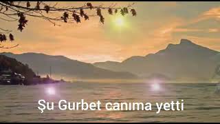 Şu Gurbet Canıma Yetti (Kurtuluş)