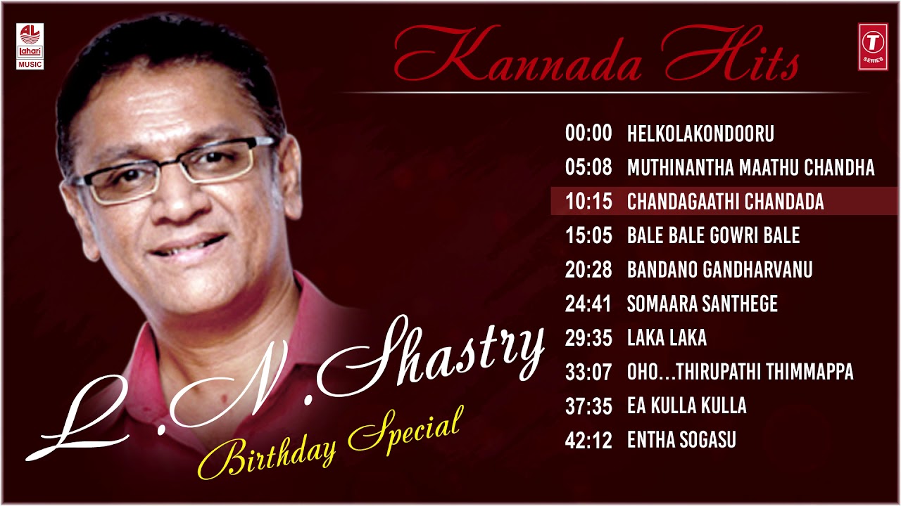 L N Shastri Kannada Hit Songs  Jukebox  Birthday Special  Kannada Hit Songs