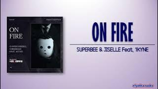 SUPERBEE & JISELLE - ON FIRE (Feat. 1KYNE) [The Killing Vote OST Part 2]  [Rom|Eng Lyric]