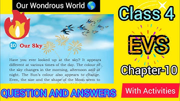 🌤️ Our Sky | Class 4 EVS Chapter 10 | NCERT Question Answer & Activities | Our Wondrous World