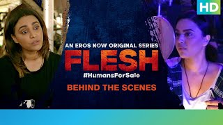 Swara Bhasker as ACP Radha Nautiyal | Flesh | Behind The Scenes | Eros Now