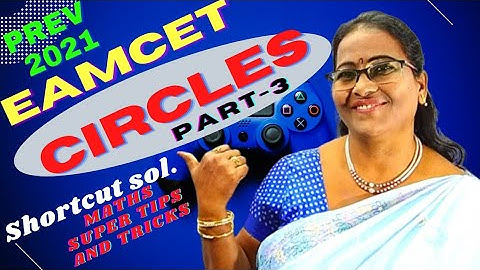 AP Prev. EAMCET 2021 Circles-3,  Shortcut Sol. Direct from Final Papers MATHS SUPER TIPS AND TRICKS