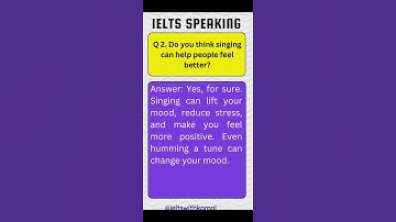 IELTS Speaking Part 1: Intro Questions about Singing  with Answers | Part 2 #shorts
