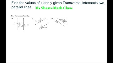 Find the values of x and y given Transversal intersects two parallel lines