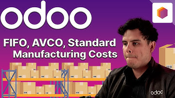 FIFO, AVCO, Standard — Manufacturing Costs | Odoo Inventory