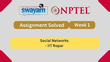 Social Networks Week 1 || NPTEL ANSWERS 2024 #nptel #nptel2024 || NPTEL 2024