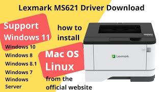 Lexmark MS621 Driver Download and Setup Windows 11 Windows 10