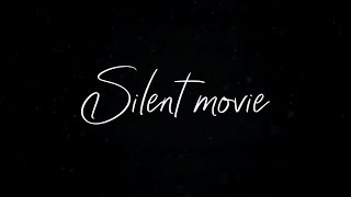 Pantomime - Silent movie