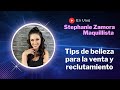 Tips de belleza para la venta y reclutamiento
