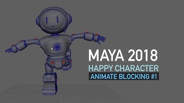 Animating A Character Happy in Autodesk Maya Tutorial #1