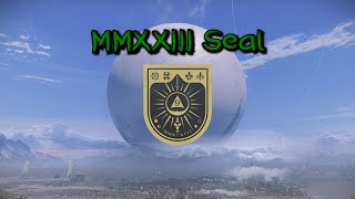 Destiny 2 | The MMXXIII Seal | Moments of Triumph 2023