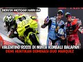 HEBOH • valentino rossi diminta kembali balapan • berita motogp hari ini