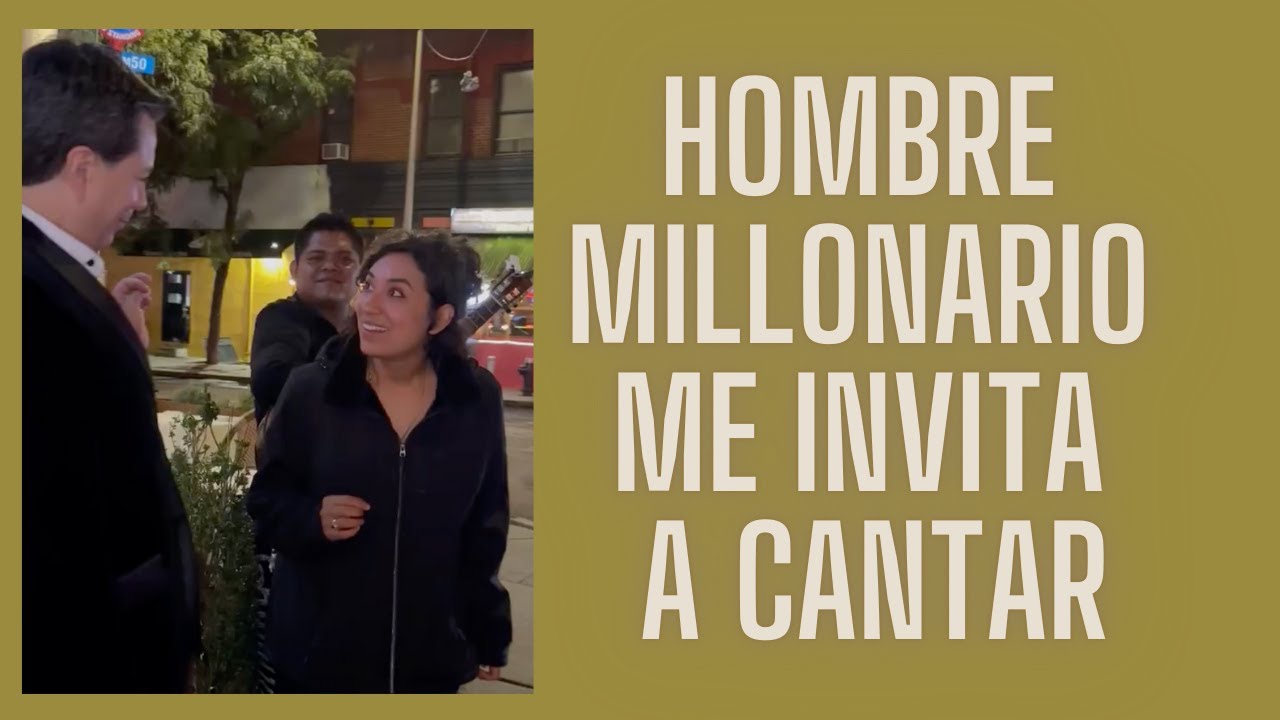 Hombre millonario me invita a cantar 🎤