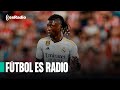 Fútbol es Radio: Camavinga se lesiona y deja a Ancelotti casi sin centrocampistas