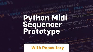 Python midi sequencer prototype