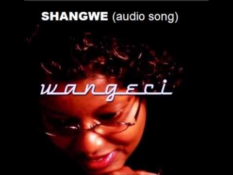 Shangwe By Wangeci Mbogo Original Audio For Skiza Tunes Sms SKIZA 6119273 To 811 