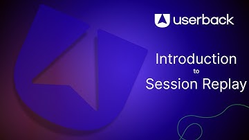 Introduction to Session Replay with Userback [Sept 2024]