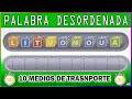 ORDENAR LAS PALABRAS DESORDENADAS 🔠 Medios De TRANSPORTE JUEGO Educativo 🆎 PASATIEMPOS Divertidos 😁