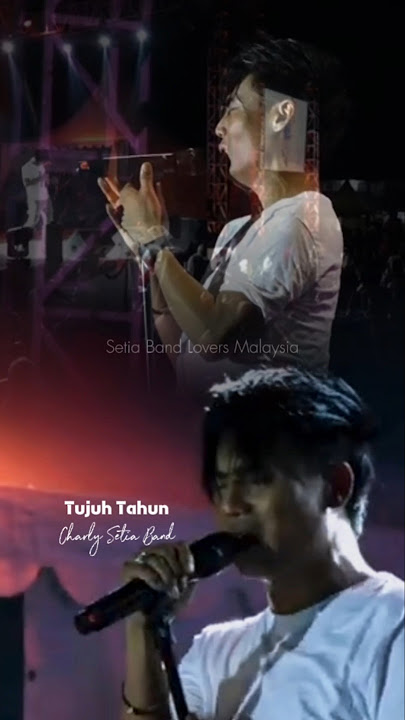 Tujuh Tahun | Charly Van Houten🎙️🔊 #SetiaBand #CharlyVanHouten #Setiaku #fyp #SetiakuMalaysia #fypシ