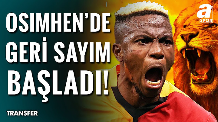 Galatasaray, Victor Osimhen İçin Geri Sayıma Başladı! İşte Transferden Son Notlar / A Spor