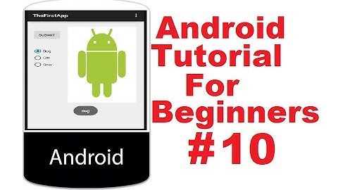 Android Tutorial for Beginners 10 # Android RadioButton Basics With Example