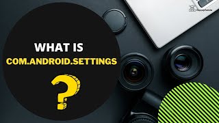 com.android.settings: What is com.android.setting? | How to fix the error?