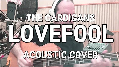 Lovefool - The Cardigans (acoustic cover) Ben Akers