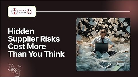 Supplier Risk Management Software | Continuous, Automated & Intelligent | Atlas Systems