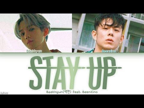 Baekhyun(백현) - ‘Stay Up (feat. Beenzino)’ LYRICS [HAN|ROM|ENG COLOR CODED] 가사