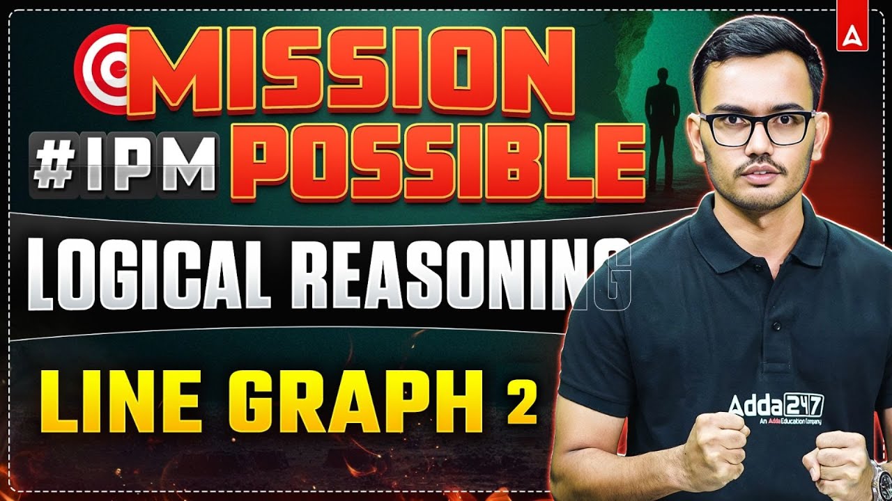 IPMAT 2026 Logical Reasoning | Line Graph for IPMAT | By Nagesh Dhage ...