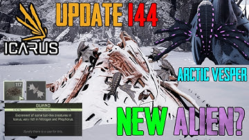 Icarus Week 144 Update! Icarus Added Aliens!?! NEW Arctic Vesper, Guano Advanced Resource, & More!