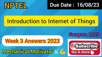 Introduction to Internet of Things | Week 3 Quiz | Assignment 3 Solution | NPTEL | SWAYAM 2023