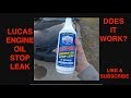 Lucas Engine Oil Stop Leak - Does it Work? Full Review on it!