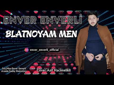 Agali Genceliyem  Blatnoyam Men / Yeni Mahnilar 2020 ( Enver Enverli )