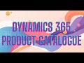 Dynamic 365 Product Catalogue