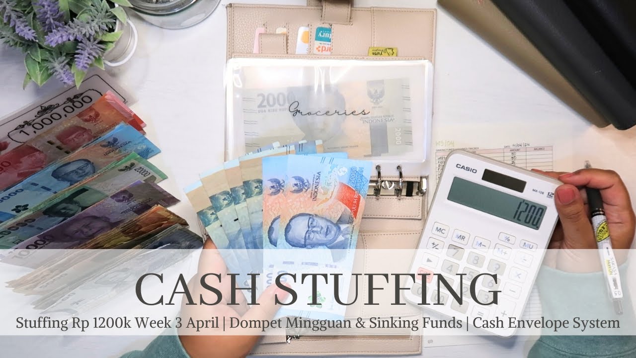 Cash Stuffing Rp 1200k | April 2024 Week 3 | Isi Tabungan dan Sinking ...
