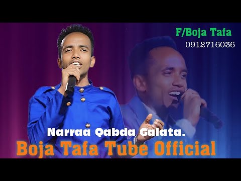 F Bojaa Xaafaa Narraa Qabda Galata