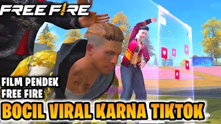 FILM PENDEK FREE FIRE!! BOCIL VIRAL KARNA T1KTOK!! MALAH KENA MENTAL!!