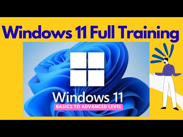 Microsoft Windows 11 Training | Microsoft Windows 11 Tutorial | Windows 11 Tutorial for Beginners