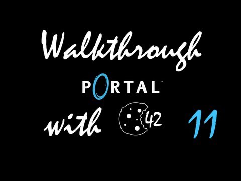 Portal Walkthrough - Test chamber 11 | C42