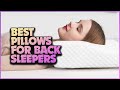 Pillow perfection the best pillows for back sleepers to sleep comfortably