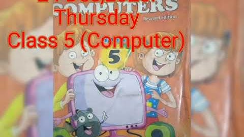 class 5(Computer), Chapter #9 Bookwork (Matching) pg #116.