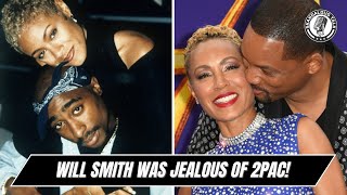 Will Smith Admits He Was Jealous of 2Pac